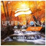 Uplifting Only Top 15/October 2016