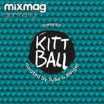 Mixmag Germany Presents Kittball (unmixed tracks)