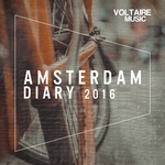 Voltaire Music Presents The Amsterdam Diary 2016