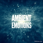 Ambient Emotions Vol 1 (Relaxed Wellness Tunes)