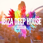 Ibiza Deep House Session Vol 1 (Beach House Summer Tunes)