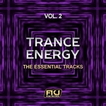 Trance Energy Vol 2 (The Essential Tracks)