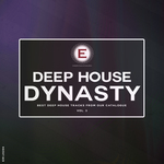 Deep House Dynasty Vol 3