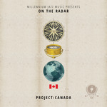 Project Canada - On The Radar Vol 1