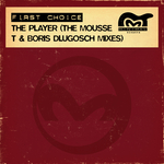 The Player (The Mousse T & Boris Dlugosch Mixes)