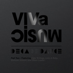 10 Years Of Viva Music/Decadedance Part Two