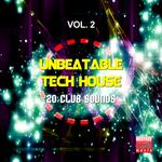 Unbeatable Tech House Vol 2 (20 Club Sounds)