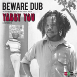 Beware Dub (An Expanded Version Of The Classic Album)
