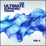 The Ultimate Euphoric Trance Vol 4