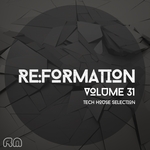 Re:Formation Vol 31: Tech House Selection