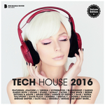 Tech House 2016 (unmixed tracks)