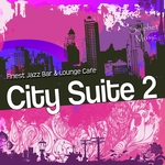 City Suite 2: Finest Jazz Bar & Lounge Cafe