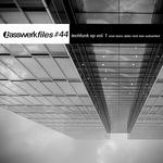 Basswerk Files 44 Techfunk Vol 1