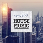 Motives Of House Music Vol 1