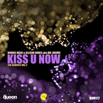 Kiss U Now (The Remixes Vol 2)