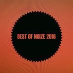 Best Of NOIZE 2016