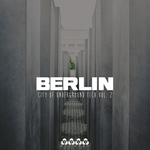 Berlin - City Of Underground Tech Vol 2