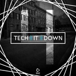 Tech It Down! Vol 4