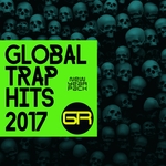 Global Trap Hits 2017