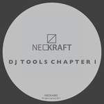 Neokraft DJ Tools Chapter 1