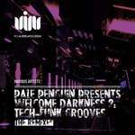 Pale Penguin Presents Welcome Darkness 2 The Remxes