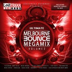 Ultimate Melbourne Bounce Megamix, Vol  2
