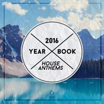 Yearbook 2016: House Anthems