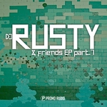 DJ Rusty & Friends Pt 1