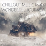 Chillout Music Mix - Wonderful Journey 2017 Vol 01