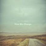 How We Change EP