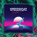 Speedboat Night Sweat