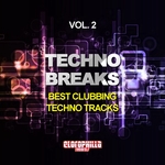 Techno Breaks Vol 2 (Best Clubbing Techno Tracks)