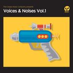 The Classic Music Company Presents Voices & Noises, Vol 1