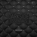Darkside Essentials, NA°1 - Pure Techno