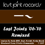 Last Joints '06-'16 (Remixed)