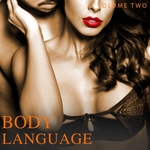 Body Language Vol 2 (Dive Into The Magic Of Deep House)