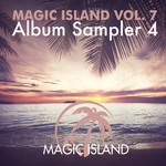 Magic Island Vol 7 Album Sampler 04