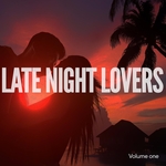 Late Night Lovers Vol 1 (Relaxed Erotic Night Lounge Music)