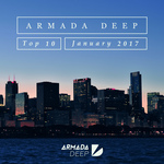 Armada Deep Top 10: January 2017
