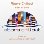 Abora Chillout: Best Of 2016 (unmixed tracks)