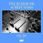 Tech House Sureplayers Vol 12