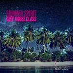 Summer Spirit: Deep House Class Vol 1 (Finest Deep House Tunes)