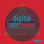Digital Core Tracks Vol 2