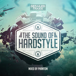 The Sound Of Hardstyle (Explicit)