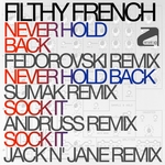 Never Hold Back/Sock It (Remixes)