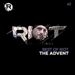 The Advent/Best Of Riot (#2)