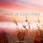 Wake Up Essentials Vol 1 (Wonderful Get Up Tunes)