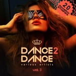 Dance 2 Dance Vol 3 (20 Dancefloor Smashers)