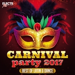 Carnival Party 2017 (Best Of Latin & Dance)