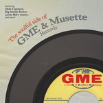 The Soulful Side Of GME & Musette Records